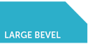 Large Bevel - Edge Profile